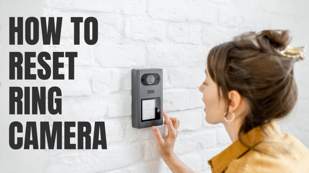 how to reset ring camera